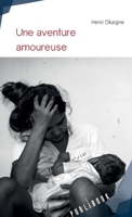 Une aventure amoureuse (French Edition) 2342169884 Book Cover