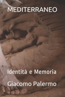 MEDITERRANEO: Identità e Memoria B09BY8425R Book Cover