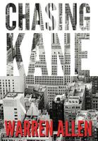 Chasing Kane 099623943X Book Cover