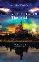 Lilou And the Call of The Wild: Volume 1 1963502906 Book Cover