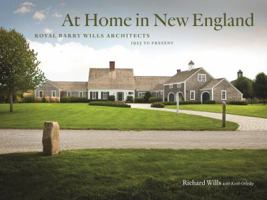 At Home in New England: Royal Barry Wills Architects 1925 to Present 1442224258 Book Cover