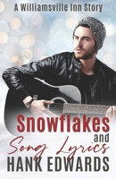 Snowflakes and Song Lyrics B08P26MQSK Book Cover