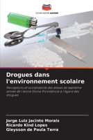 Drogues dans l'environnement scolaire (French Edition) 6208115159 Book Cover