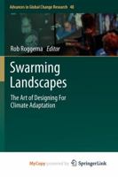 Swarming Landscapes: The Art of Designing For Climate Adaptation 9400743777 Book Cover