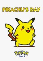 Pokemon Tales, Volume 4: Pikachu's Day (Pokémon Tales, 4) 1569313865 Book Cover