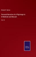 Personal Narrative of a Pilgrimage to El-Medinah and Meccah: Vol. III 3375178301 Book Cover