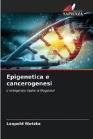 Epigenetica e cancerogenesi (Italian Edition) 6207154614 Book Cover