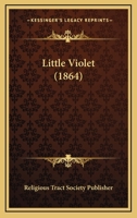 Little Violet 116662840X Book Cover