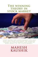 The winning theory in stock market 148200464X Book Cover