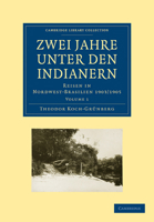 Zwei Jahre Bei Den Indianern Nordwest-Brasiliens 1279587881 Book Cover