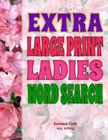 Extra Large Print Ladies Word Search 1726468496 Book Cover