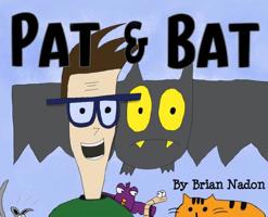 Pat and Bat 1733613854 Book Cover