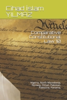 Comparative Constitutional Law 10: Nigeria, North Macedonia, Norway, Oman, Pakistan, Palestine, Panama, B08RR59TH1 Book Cover
