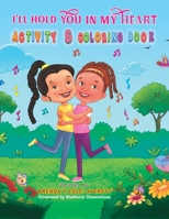 I'll Hold You In My Heart B0CLZTD6C1 Book Cover