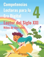Lector del Siglo XXI 4: Competencias Lectoras para la Era Digital (Spanish Edition) B0CK3NF496 Book Cover
