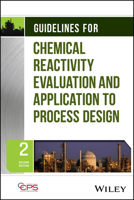 Guidelines for Chemical Reactivity Evaluation and Application to Process Design 1394164939 Book Cover