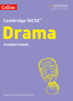 Cambridge IGCSE™ Drama Student’s Book: Second Edition (Collins Cambridge IGCSE™) 0008353697 Book Cover