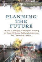 Planning the Future 1936408074 Book Cover