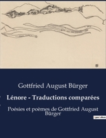 Lénore - Traductions comparées: Poésies et poèmes de Gottfried August Bürger B0BYRHBH95 Book Cover