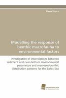 Modelling the Response of Benthic Macrofauna to Environmental Factors 3838123077 Book Cover