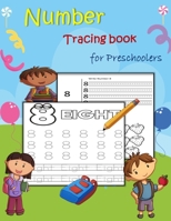 Number Tracing Book for Preschoolers: Trace Numbers Practice Workbook for preschoolers, Kindergarten and Kids Ages 3-5 B08FP7LLTX Book Cover