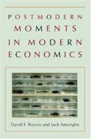 Postmodern Moments in Modern Economics 0691171009 Book Cover