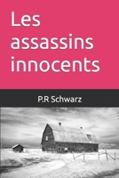 Les assassins innocents B085DV155M Book Cover