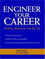 Engineer Your Career,1st Edition 0615166075 Book Cover