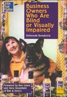 Business Owners Who Are Blind or Visually Impaired (Jobs That Matter) 0891283242 Book Cover