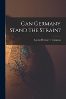 Can Germany Stand the Strain? 1014916097 Book Cover