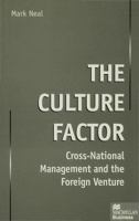 The Culture Factor: Cross-National Management and the Foreign Venture 0333722132 Book Cover