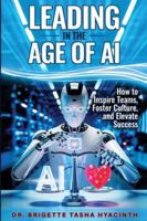 Leading the Workforce of the Future: Inspiring a Mindset of Passion, Innovation and Growth 9769609234 Book Cover