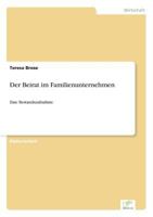 Der Beirat im Familienunternehmen - Eine Bestandsaufnahme 3656036144 Book Cover
