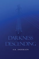 Darkness Descending B0CFWMDSP9 Book Cover