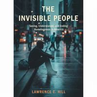The Invisible People B0G9TN2Y4S Book Cover