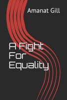 A Fight For Equality 1679790390 Book Cover