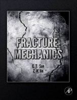 Fracture Mechanics 012810337X Book Cover