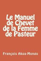 Le Manuel de Chevet de la Femme de Pasteur 1508973393 Book Cover