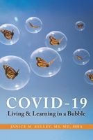 COVID-19 Living and Learning in a Bubble 1649900910 Book Cover