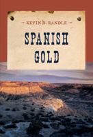 Spanish Gold 1590772377 Book Cover