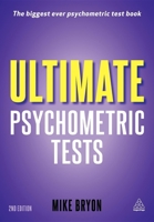 The Ultimate Psychometric Test Book: Over 1,000 Test Questions with Explanations 0749444584 Book Cover