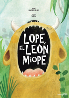 Lope, el león miope 8416566089 Book Cover