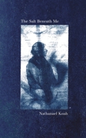 The Salt Beneath Me B0C47W3FRK Book Cover