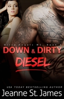 Down & Dirty: Diesel 1954684703 Book Cover