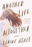 Another Life Altogether 0385530048 Book Cover