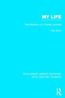 My Life: Recollections of a Nobel Laureate 0850661749 Book Cover