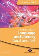 The Minimum Core for Language and Literacy: Audit and Test 1844452719 Book Cover