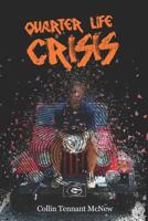 Quarter Life Crisis 0359211844 Book Cover