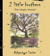 The Magic Woods 1412023742 Book Cover