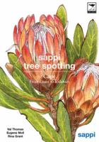 Sappi Tree Spotting: Including the Richtersveld, Kalahari and Karoo 1770090827 Book Cover